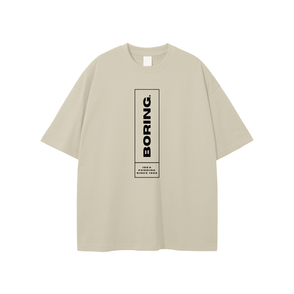 Simple and Boring Tee